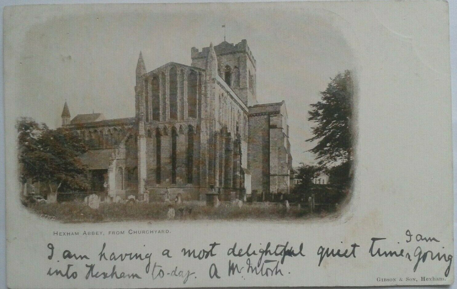House Clearance - 1 OLD POSTCARD OF HEXHAM ABBEY , FROM CHURCHYARD  postally used 1902