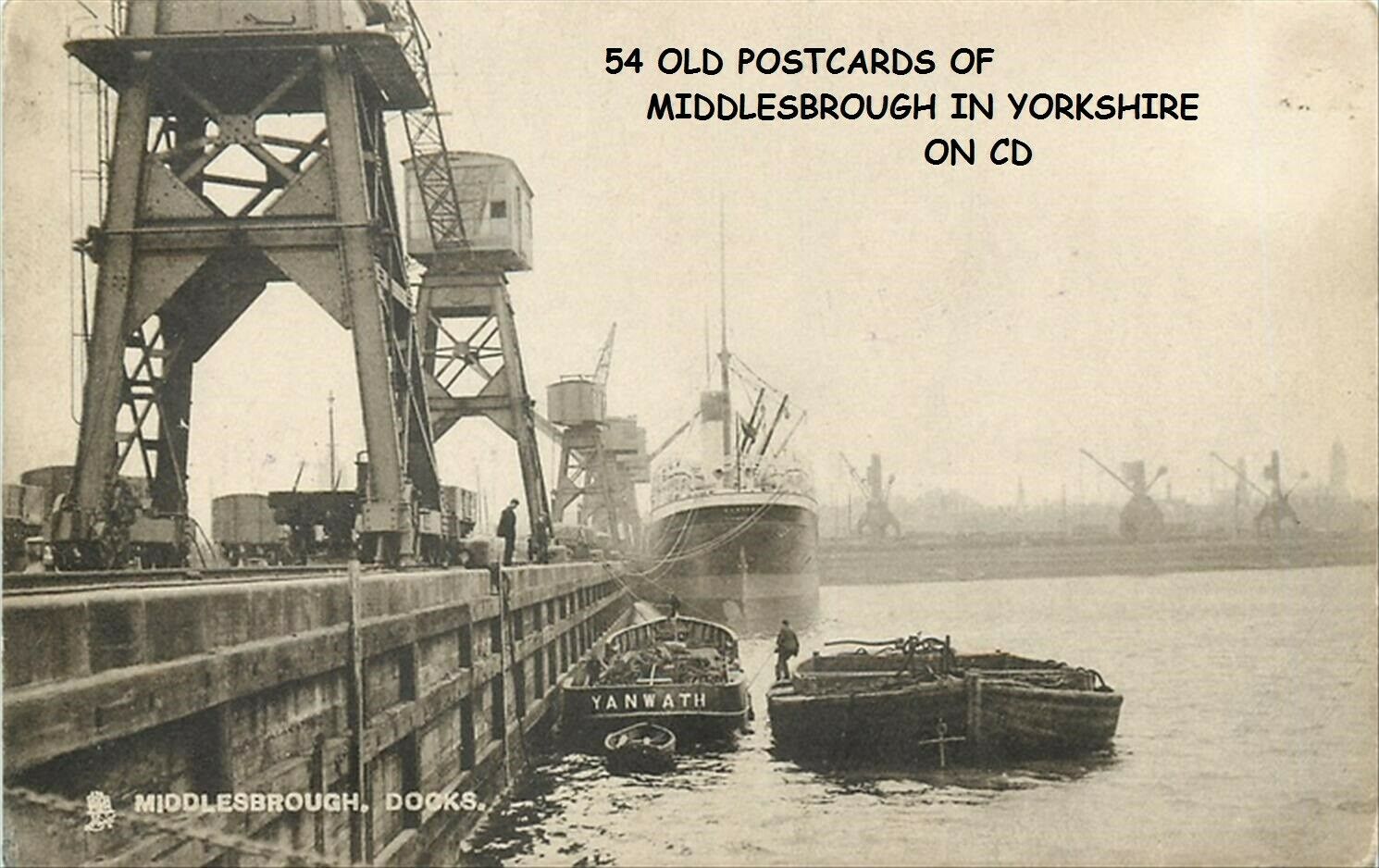 House Clearance - 54 OLD VINTAGE POSTCARDS OF MIDDLESBROUGH IN YORKSHIRE ON CD