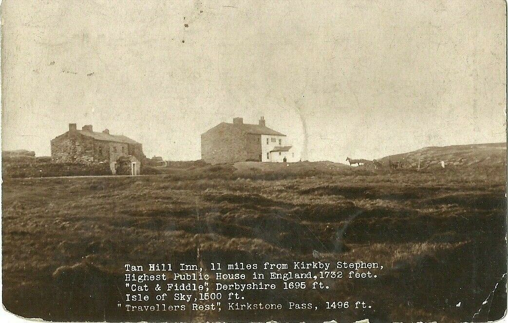 House Clearance - TAN HILL INN HIGHEST PUBLIC HOUSE IN ENGLAND NR KIRKBY STEPHEN 1945 BRAITHWAI RP